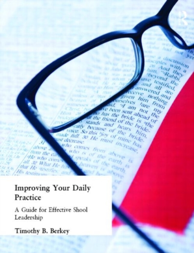 Improving Your Daily Practice av Tim Berkey (Paperback)