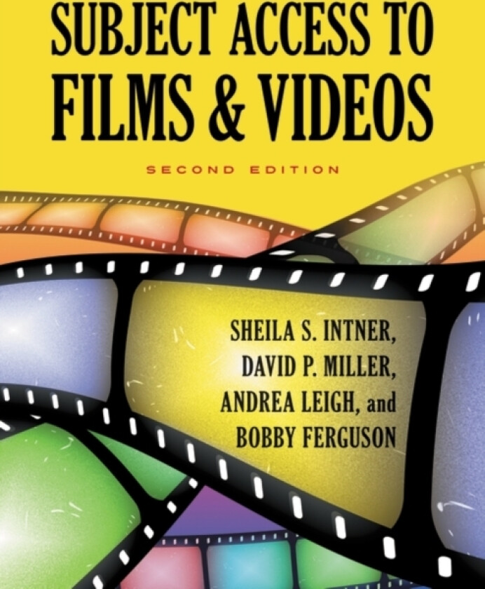 Subject Access to Films & Videos, 2nd Edition av Sheila S. Intner, David P. Miller, Bobby Ferguson (Paperback)