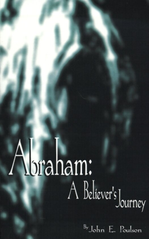 Abraham av John E. Poulson (Paperback)