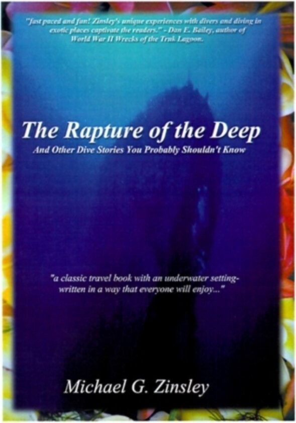 The Rapture of the Deep av Michael Zinsley (Paperback)