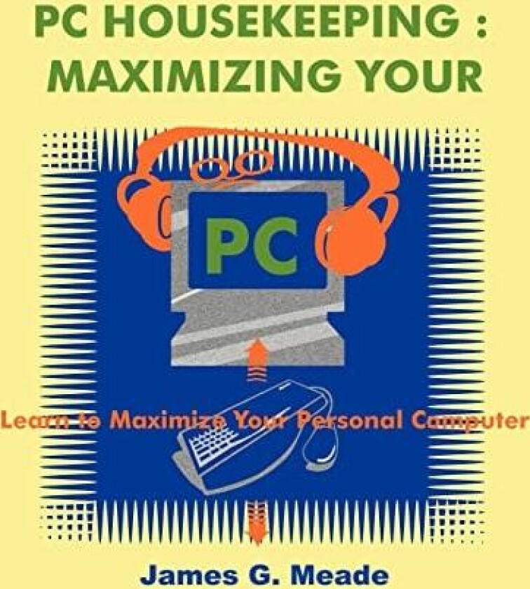 PC Housekeeping av James G PH D Meade (Paperback)