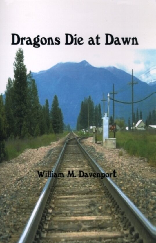 Dragons Die at Dawn av William M. Davenport (Paperback)