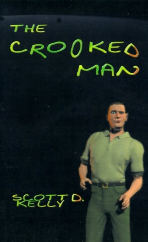 The Crooked Man av Scott D. Kelly (Paperback)