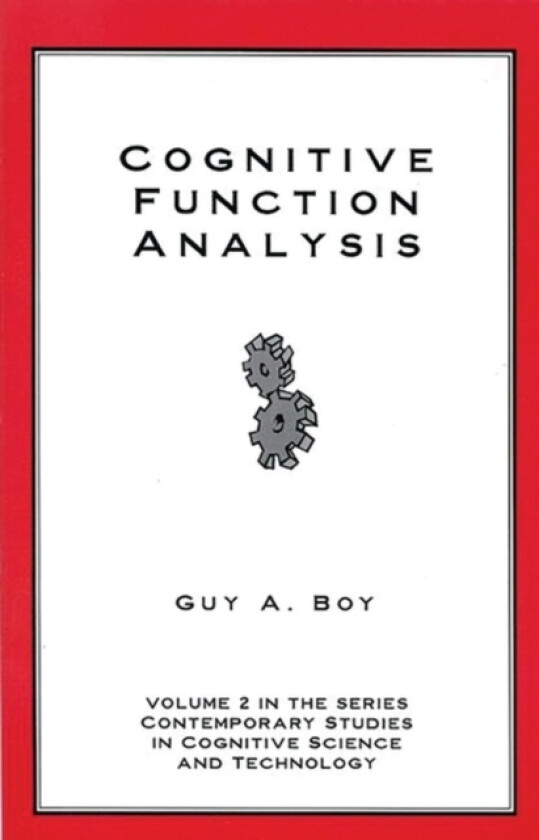 Cognitive Function Analysis av Guy A. Boy (Paperback)