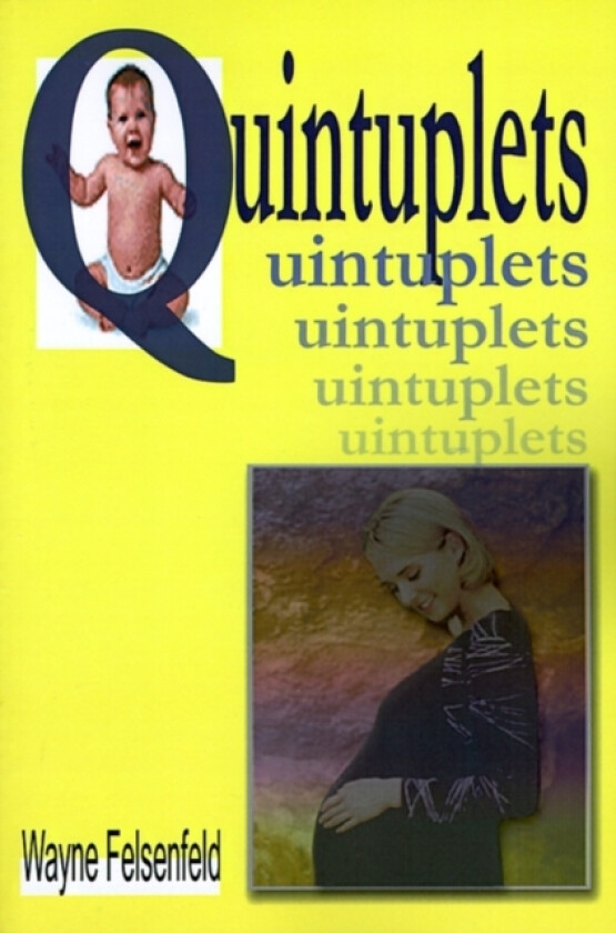 Quintuplets av Wayne Felsenfeld (Paperback)