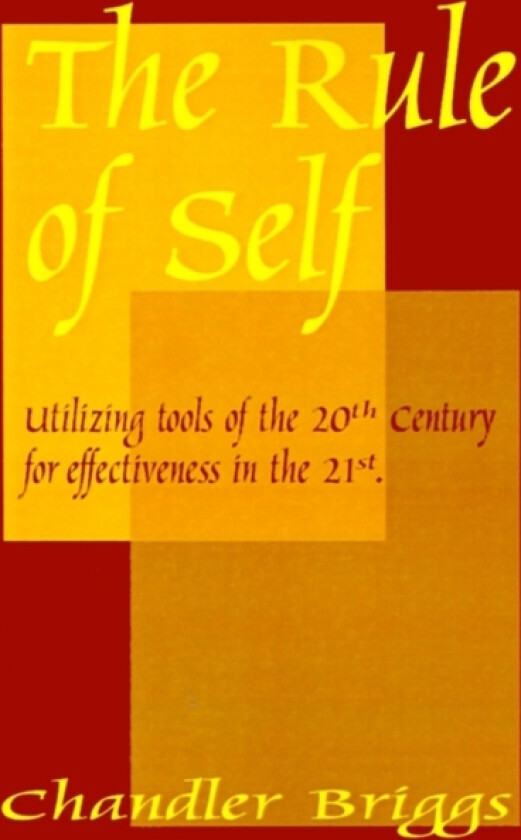 The Rule of Self av Chandler Briggs (Paperback)