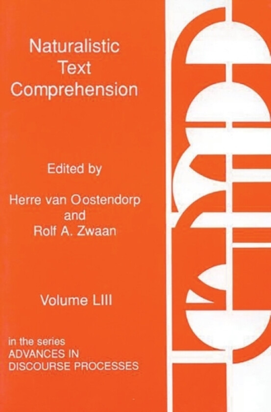 Naturalistic Text Comprehension av Herre van Oostendorp, Rolf A. Zwaan (Paperback)