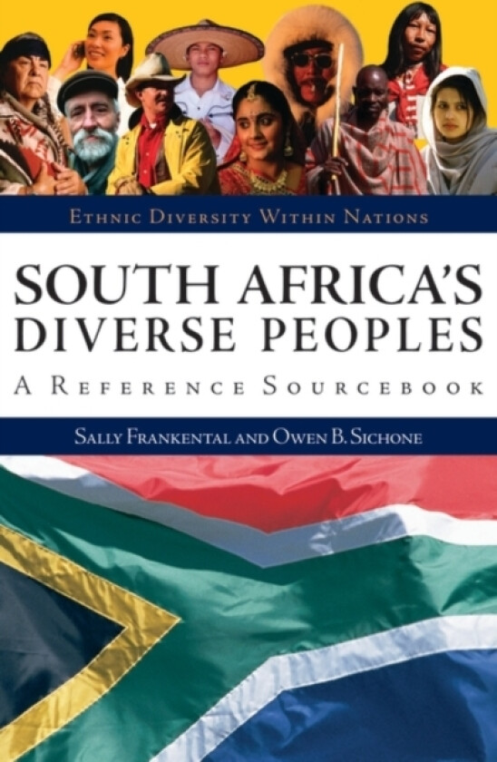 South Africa's Diverse Peoples av Sally Frankental, Owen Ben Sichone (Hardcover)