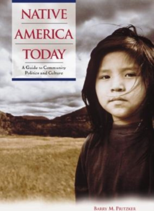 Native America Today av Barry M. Pritzker (Hardcover)