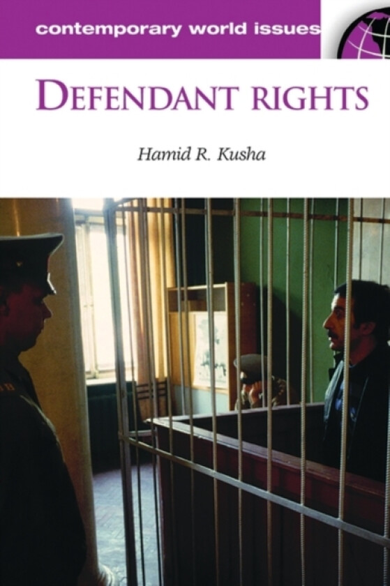 Defendant Rights av Hamid R. Kusha (Hardcover)