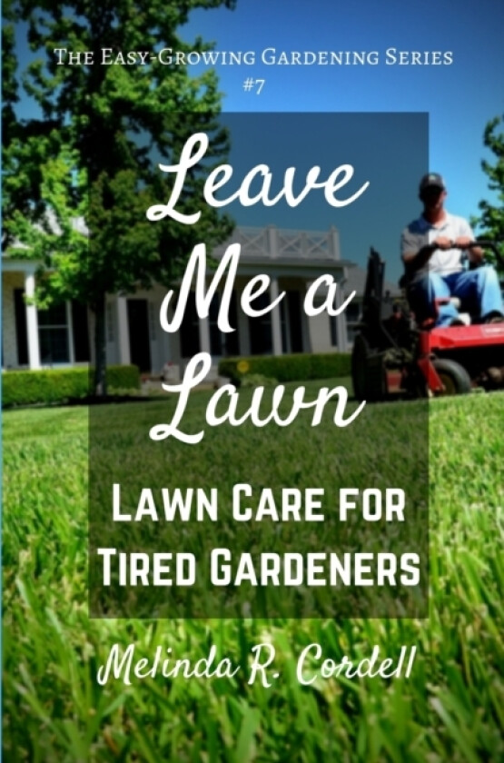 Leave Me a Lawn av Rosefiend Cordell (Paperback)