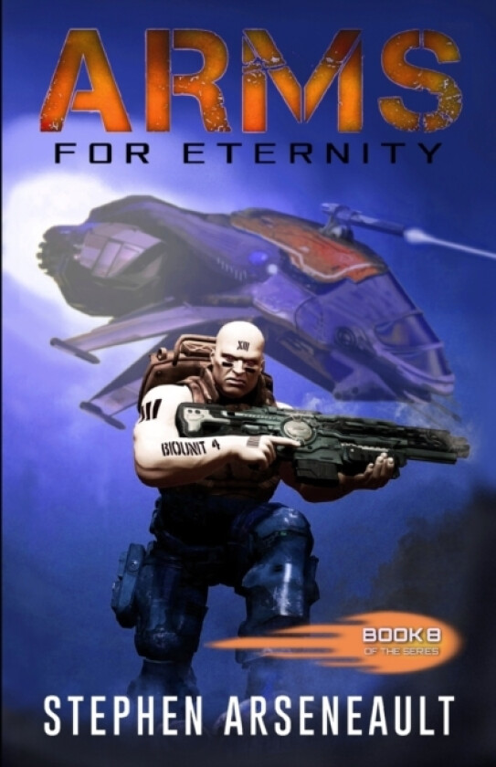 ARMS For Eternity av Stephen Arseneault (Paperback)