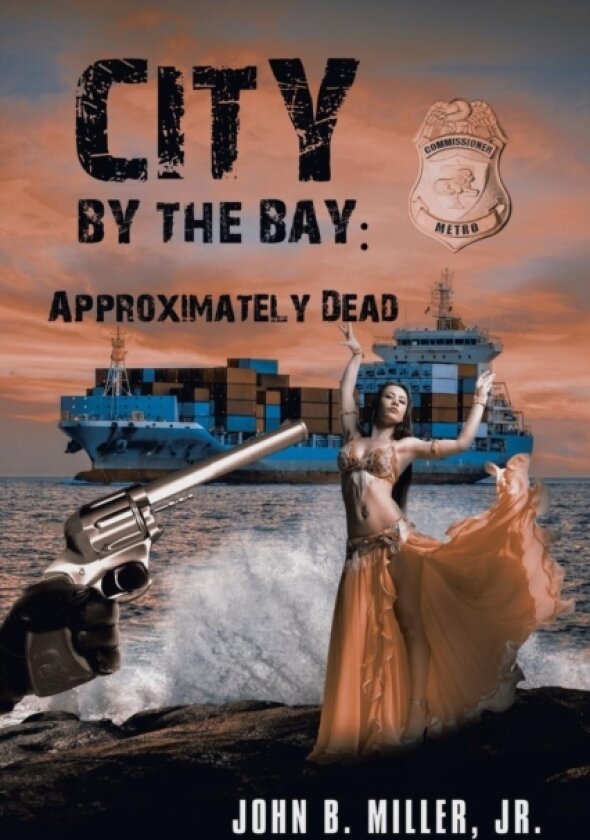 City by the Bay av John B Jr Miller (Paperback)