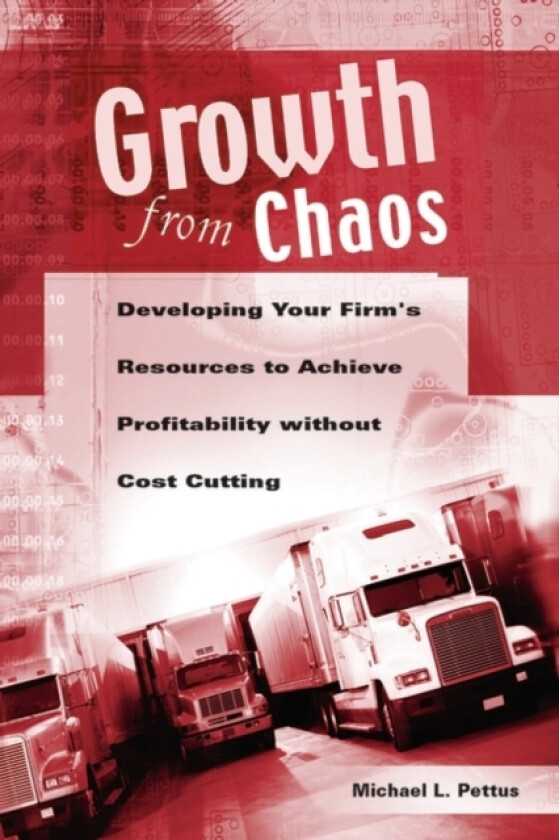 Growth from Chaos av Michael Pettus (Hardcover)