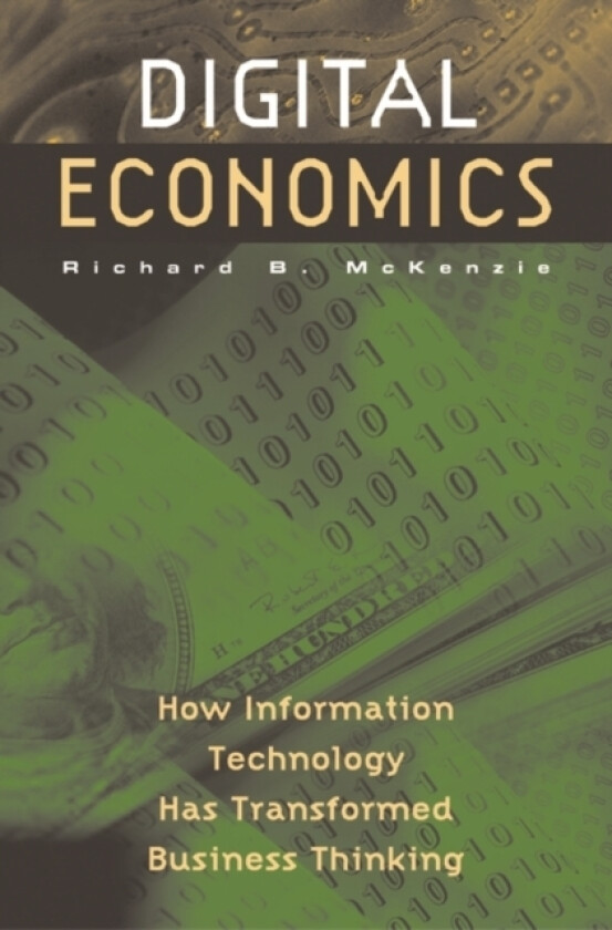 Digital Economics av Richard McKenzie (Hardcover)
