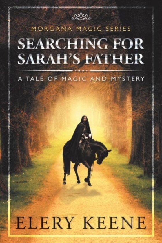 Searching for Sarah's Father av Elery Keene (Paperback)