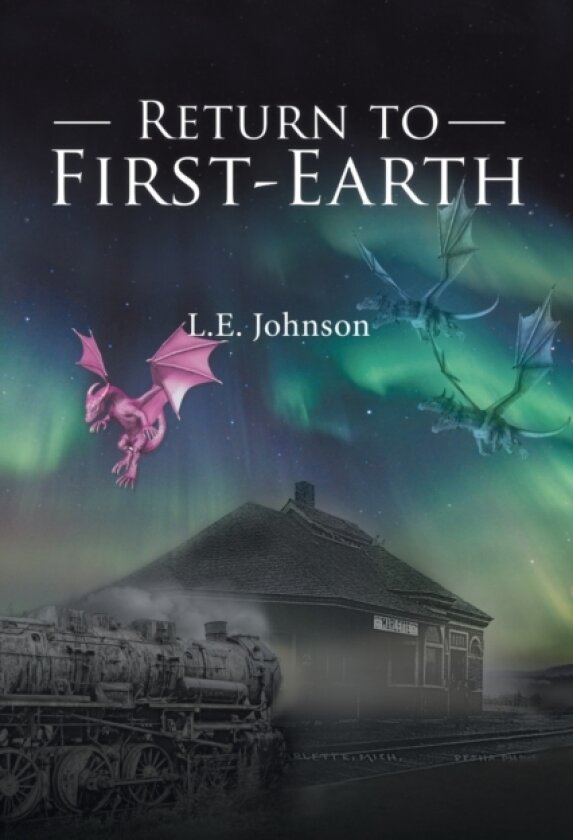 Return to First-Earth av L E Johnson (Paperback)