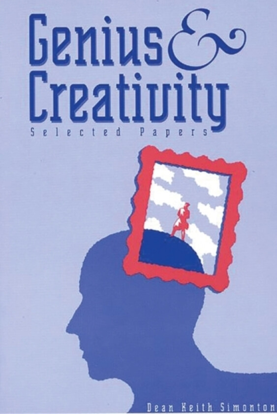 Genius and Creativity av Dean Keith Simonton (Hardcover)