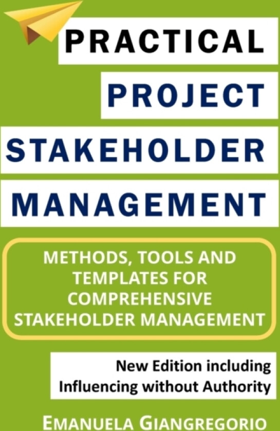 Practical Project Stakeholder Management av Emanuela Giangregorio 2nd Edition (Paperback)