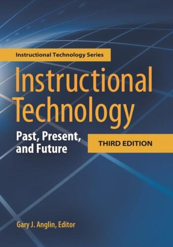 Instructional Technology av Gary J. Anglin (Hardcover)