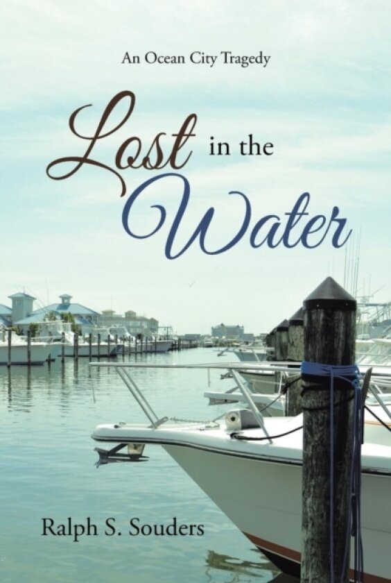 Lost in the Water av Ralph S Souders (Paperback)