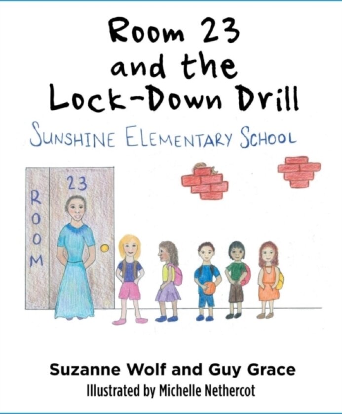 Room 23 and the Lock-Down Drill av Suzanne Wolf, Guy Grace (Paperback)