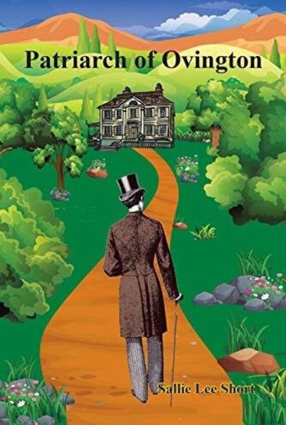 Patriarch of Ovington av Sallie Lee Short (Paperback)