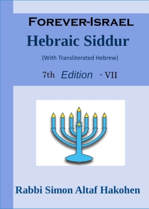 Forever-Israel Siddur av Rabbi Simon Altaf Hakohen (Paperback)