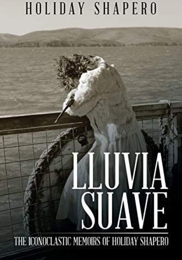 Lluvia Suave av Holiday Shapero (Paperback)