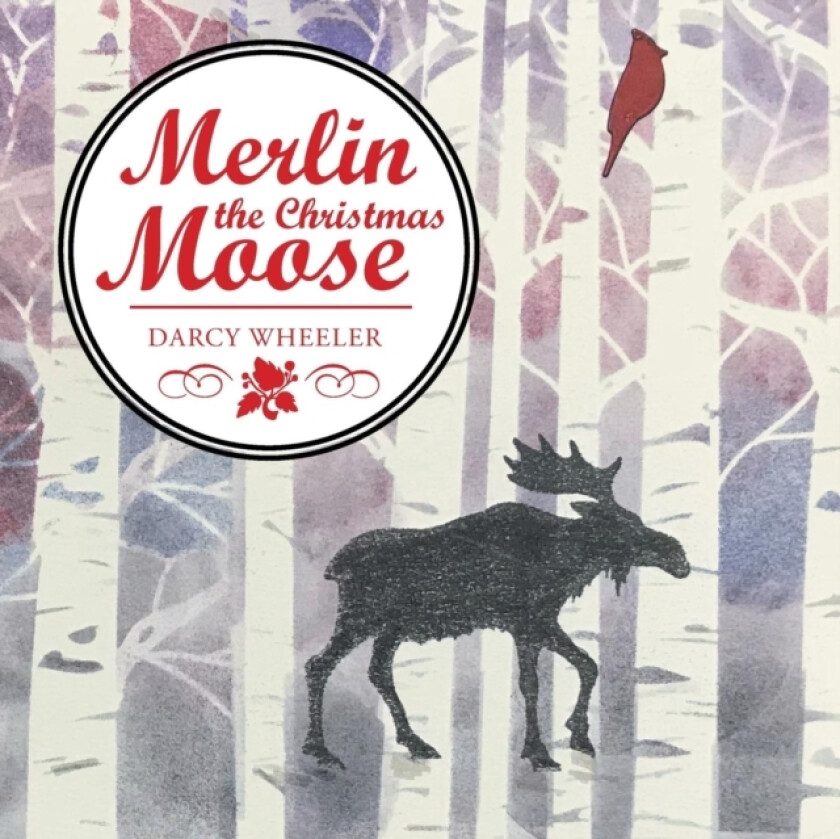 Merlin the Christmas Moose av Darcy Wheeler (Paperback)