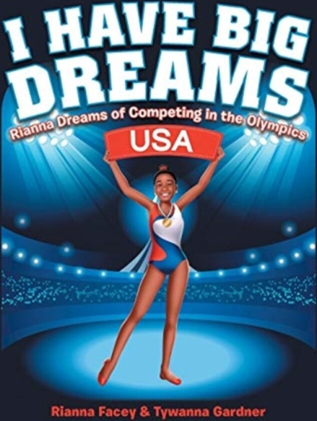 I Have Big Dreams av Rianna Facey, Tywanna Gardner (Paperback)