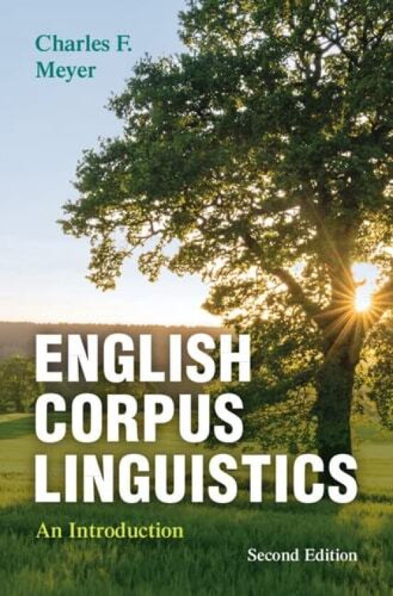 English Corpus Linguistics av Charles F. Meyer (Hardcover)
