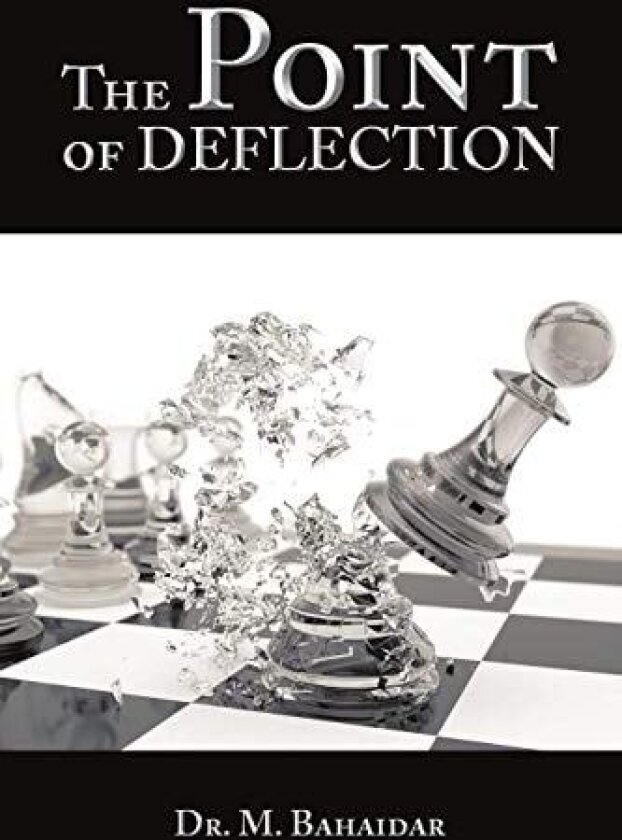 The Point of Deflection av Dr M Bahaidar (Paperback)