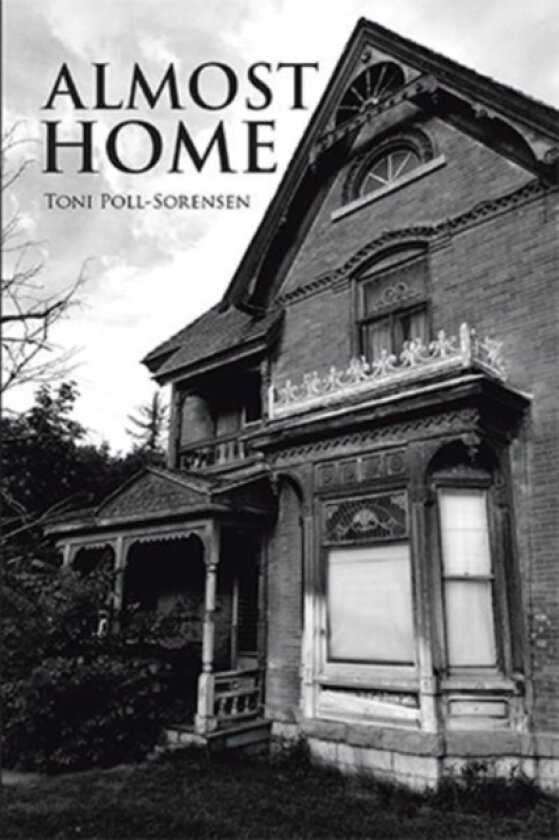 Almost Home av Toni Poll-Sorensen (Paperback)