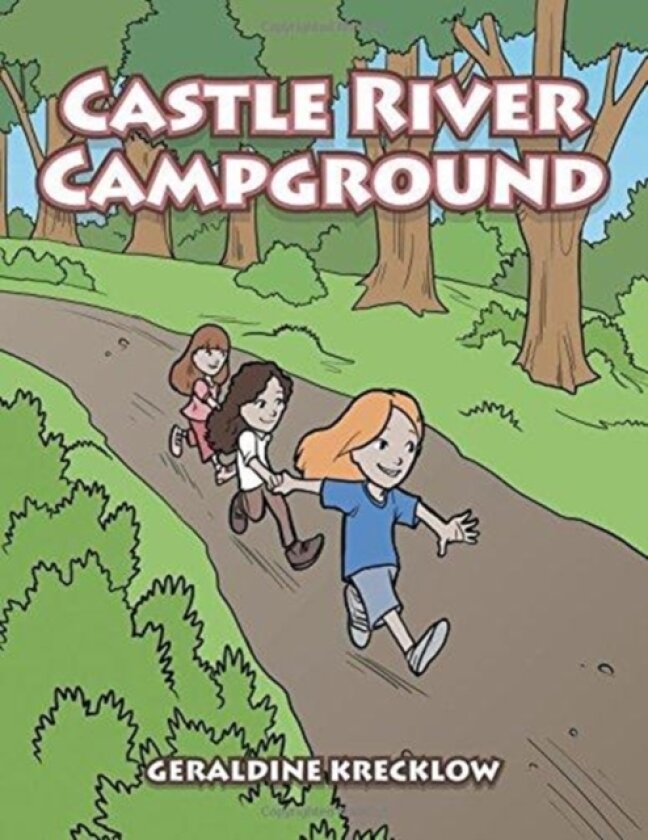 Castle River Campground av Geraldine Krecklow (Paperback)
