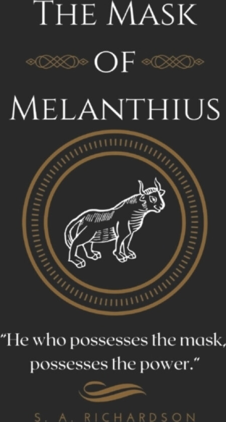 The Mask of Melanthius av S a Richardson (Paperback)