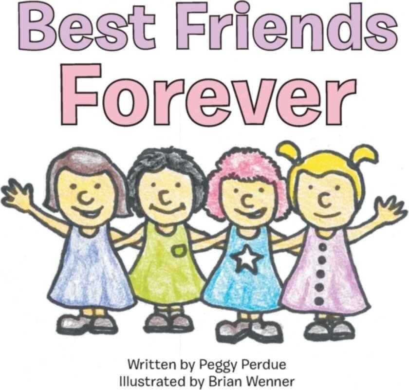 Best Friends Forever av Peggy Perdue (Paperback)