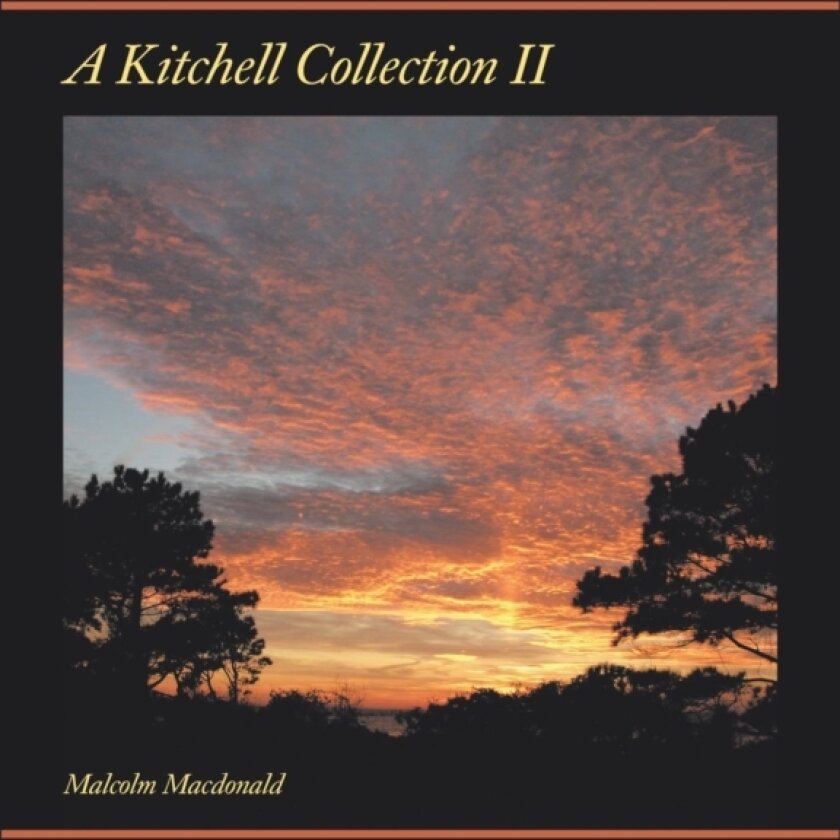 A Kitchell Collection II av Malcolm MacDonald (Paperback)