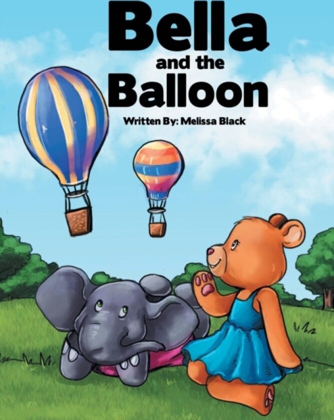 Bella and the Balloon av Melissa Black (Paperback)