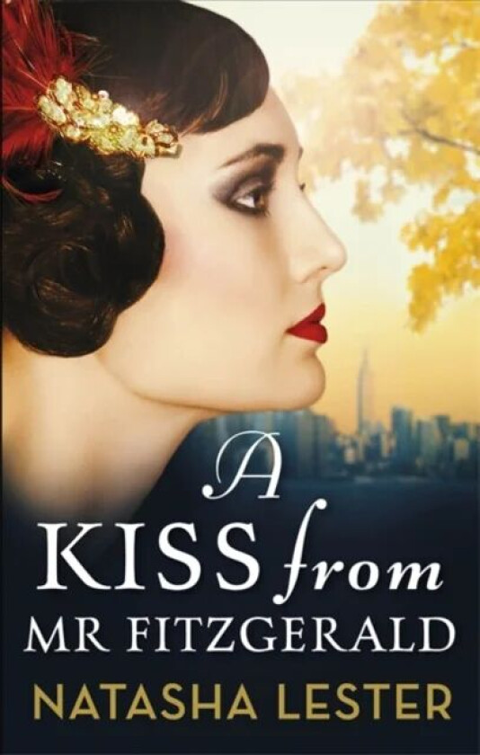 A Kiss From Mr Fitzgerald av Natasha Lester