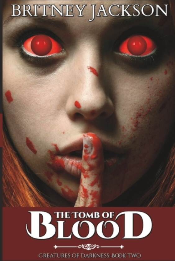 The Tomb of Blood av Britney Jackson (Paperback)