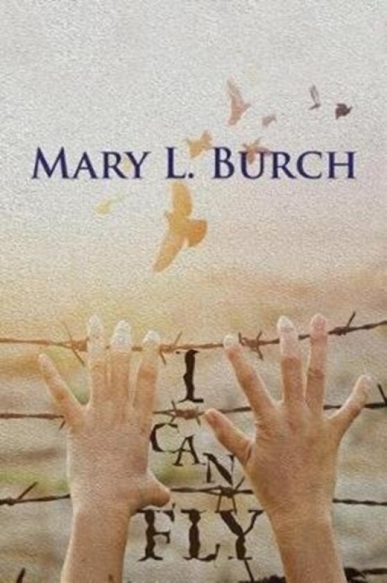 I Can Fly av Mary L Burch (Paperback)