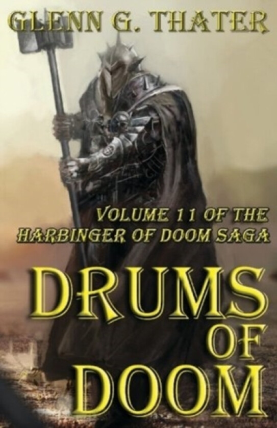 Drums of Doom (Harbinger of Doom -- Volume 11) av Glenn G Thater (Paperback)