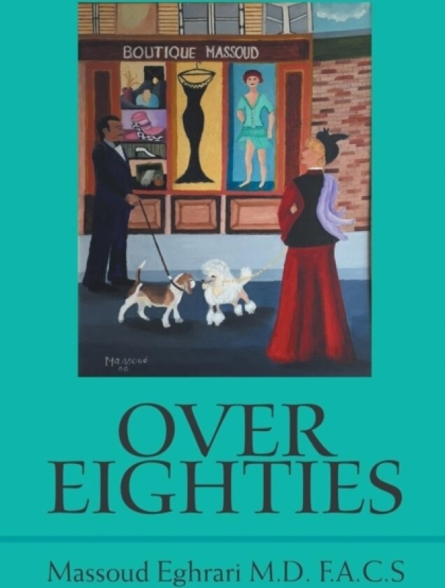 Over Eighties av Massoud M D Eghrari F a C S (Paperback)