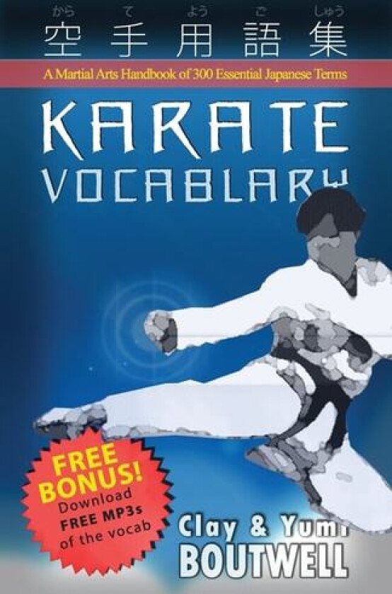 Karate Vocabulary av Yumi Boutwell, Clay Boutwell (Paperback)