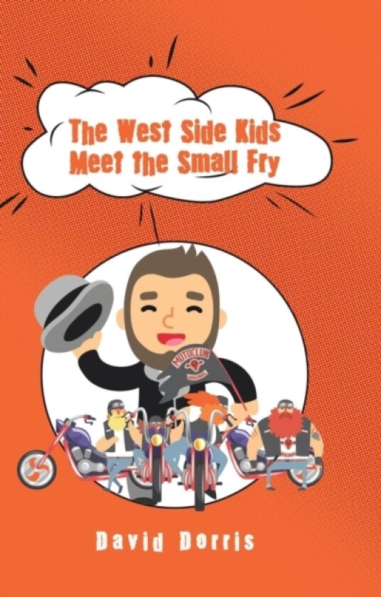 The West Side Kids Meet the Small Fry av David Dorris (Hardcover)