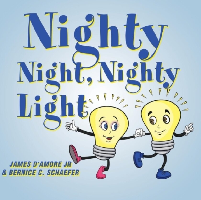 Nighty Night, Nighty Light av James & Bernice Jr D'Amore & Schaefer (Paperback)