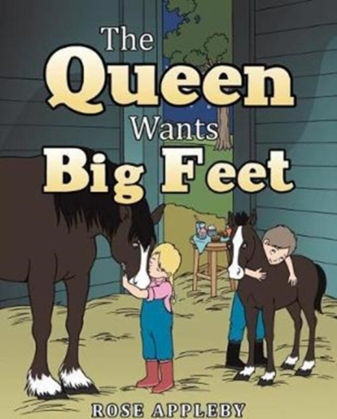 The Queen Wants Big Feet av Rose Appleby (Paperback)