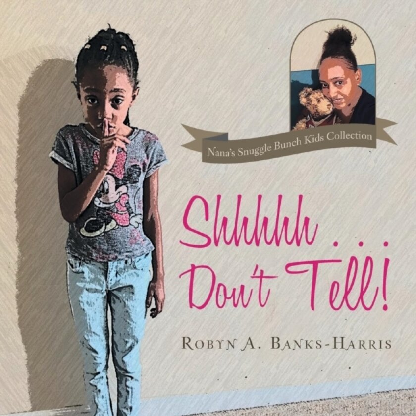 Shhhhh . . . Don't Tell! av Robyn a Banks-Harris (Paperback)