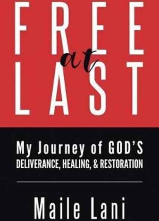 Free at Last av Maile Lani (Paperback)